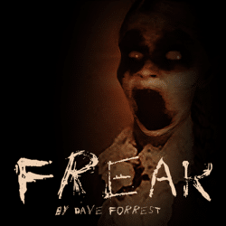 Freak - Dave Forrest