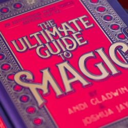 The Ultimate Guide to Magic