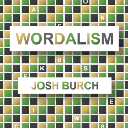 Wordalism van Josh Burch, een krachtig mentalisme effect met woorden voor goochelaars